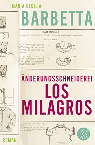 Änderungsschneiderei Los Milagros: Roman von FISCHERVERLAGE